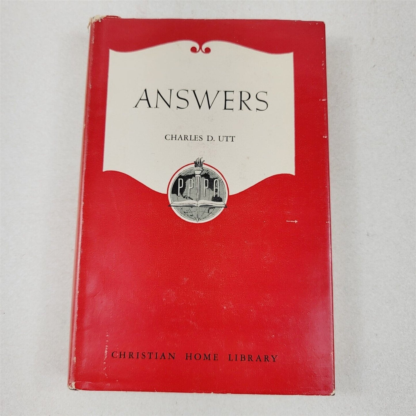 Answers by Charles D. Utt Pacific Press 1957 Hardcover w/ Dust Jacket