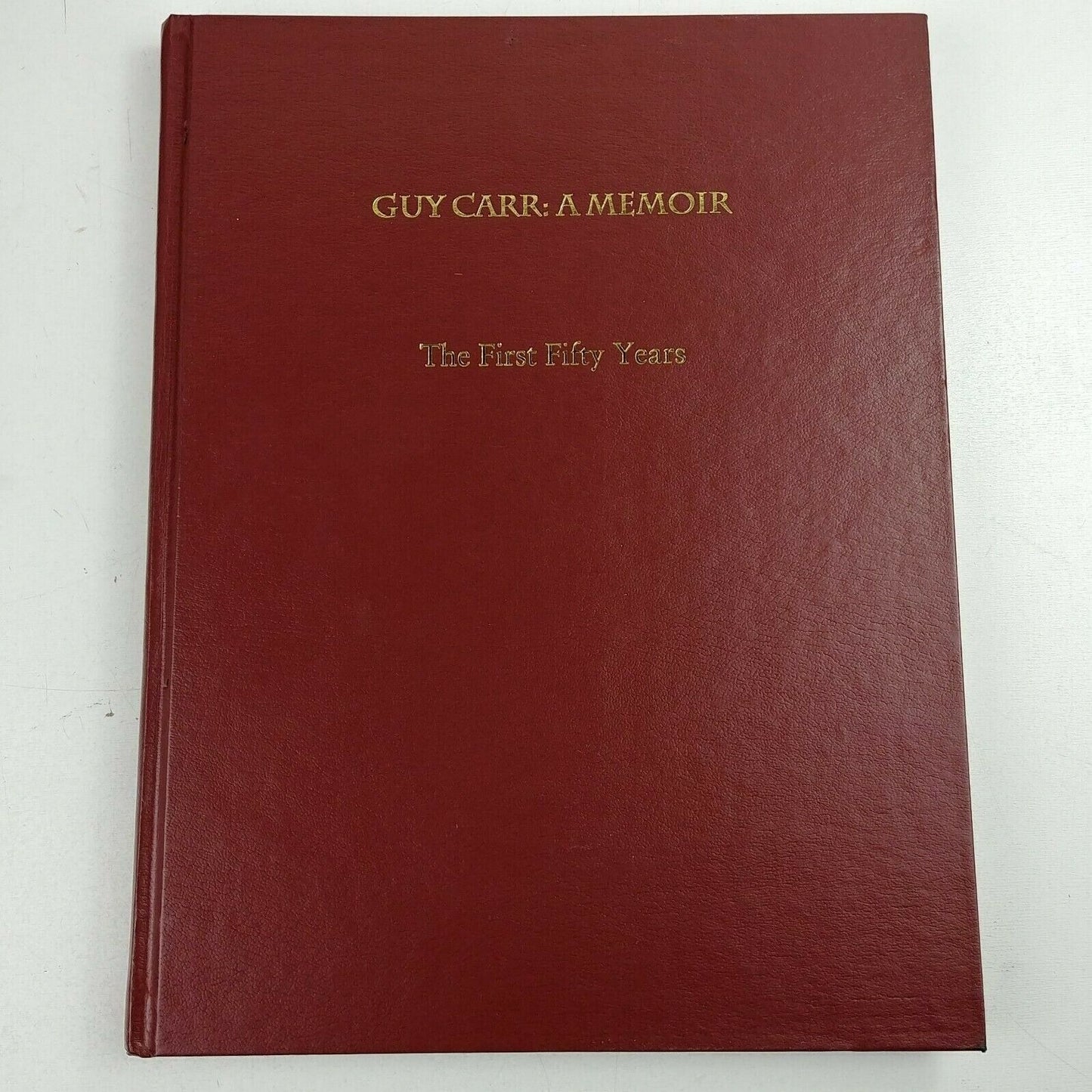 Guy Carr A Memoir The First Fifty Years 1993 Hardcover Beaverton Oregon